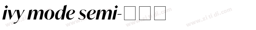 ivy mode semi字体转换